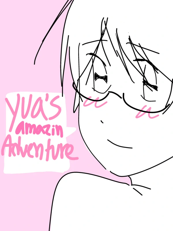 Yua’s Amazing Adventure